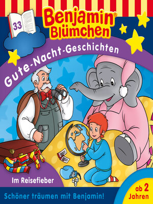 cover image of Benjamin Blümchen, Gute-Nacht-Geschichten, Folge 33